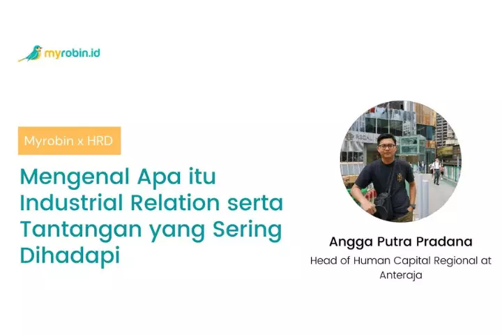 Mengenal Apa itu Industrial Relation